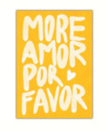 More Amor Por Favor (Large)
